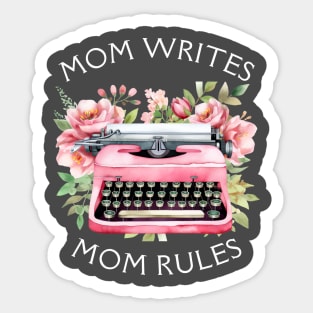 mommy blogging t-shirt mom writes mom rules mom blogger shirt funny mom tee mom life apparel mom boss clothing motherhood blogger top mompreneur gift unique mom shirt cute mom blogger attire Sticker